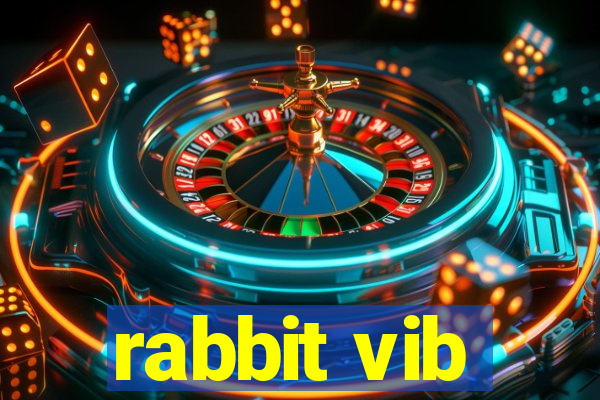 rabbit vib