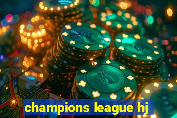 champions league hj