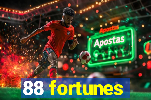 88 fortunes