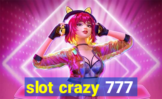 slot crazy 777