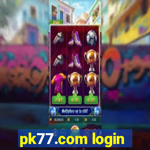 pk77.com login