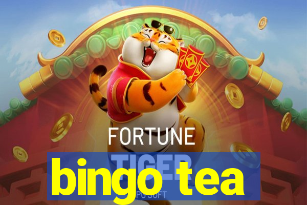 bingo tea