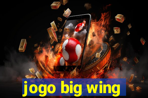 jogo big wing