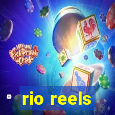 rio reels