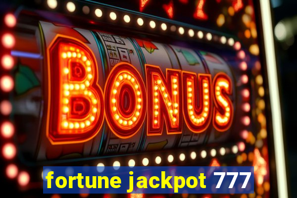 fortune jackpot 777