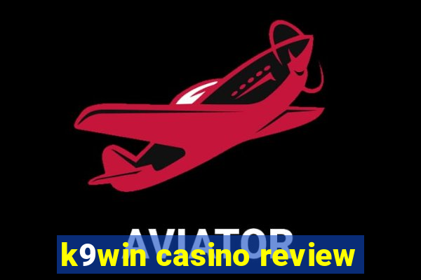 k9win casino review