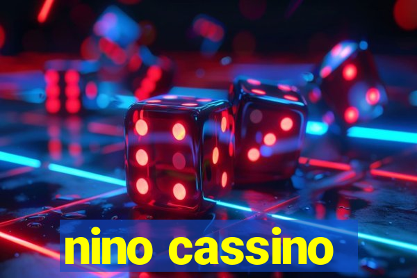 nino cassino