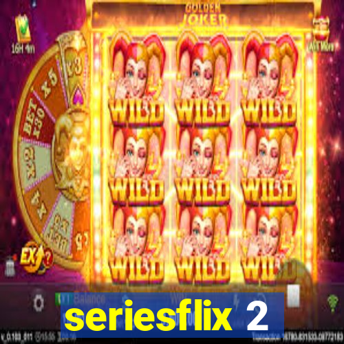 seriesflix 2