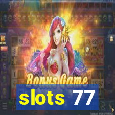 slots 77