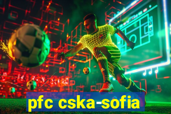 pfc cska-sofia