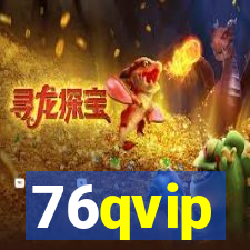 76qvip