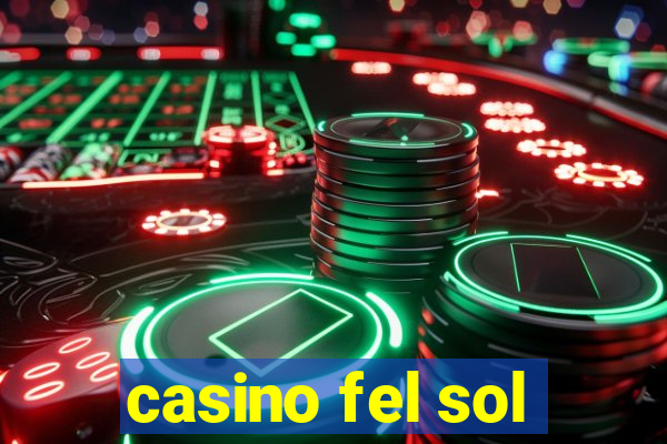 casino fel sol