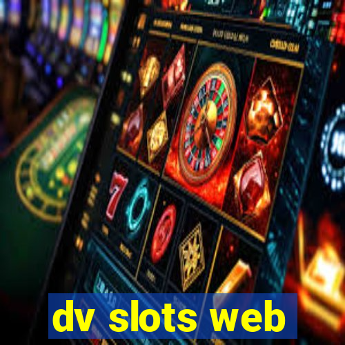 dv slots web