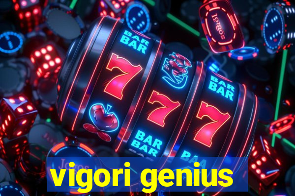 vigori genius