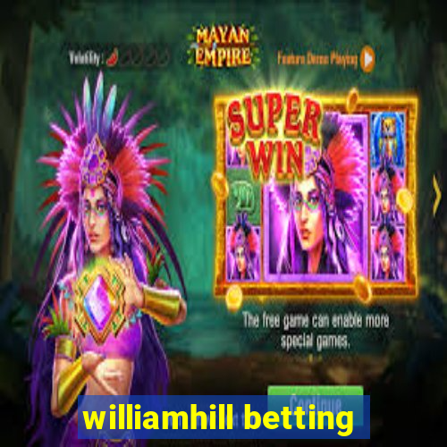 williamhill betting