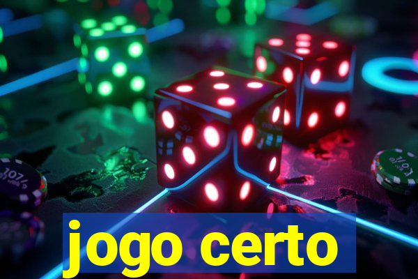 jogo certo