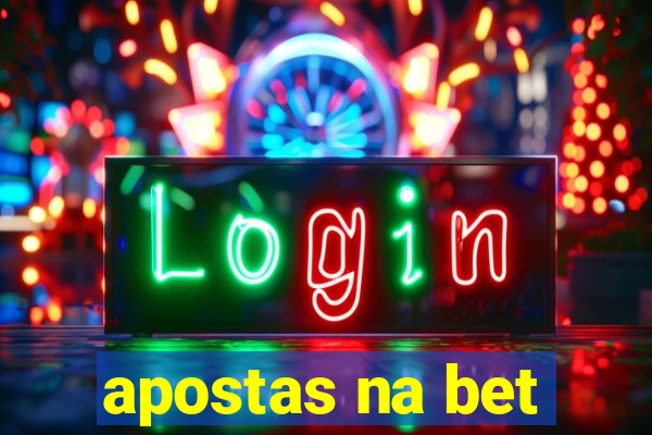 apostas na bet