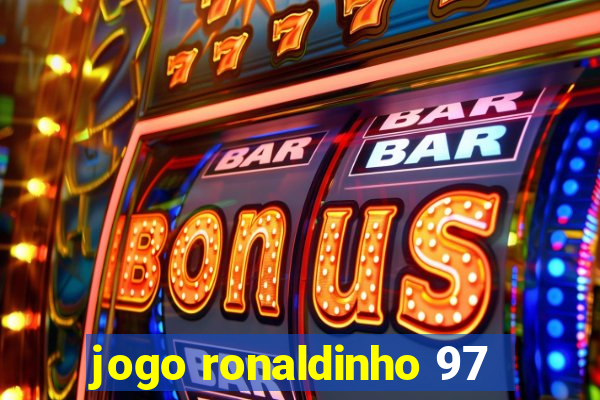 jogo ronaldinho 97