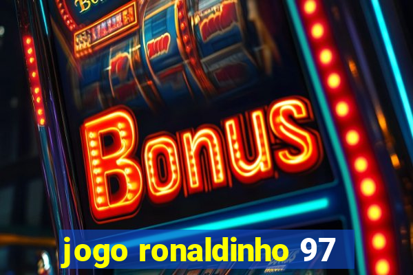 jogo ronaldinho 97