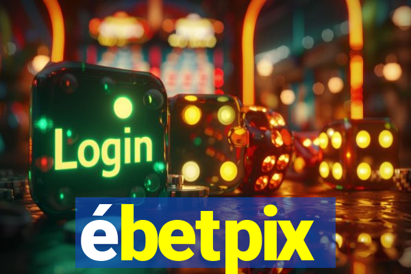 ébetpix