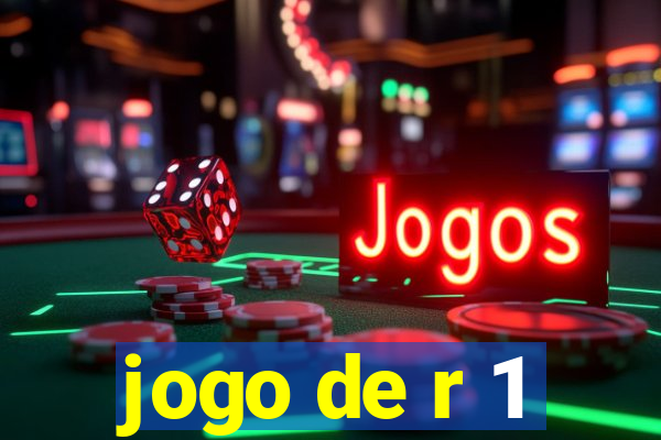 jogo de r 1