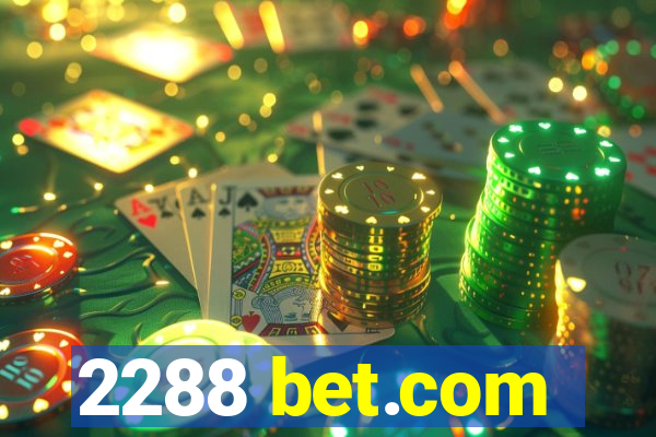 2288 bet.com