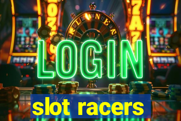 slot racers