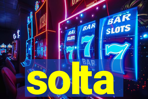 solta