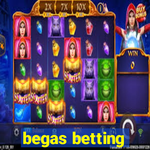 begas betting