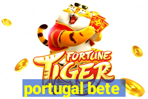 portugal bete