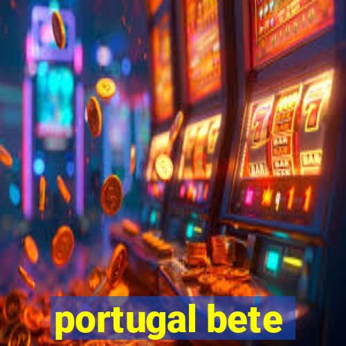 portugal bete