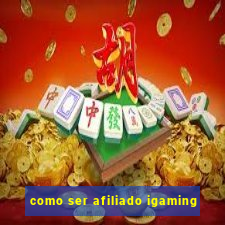 como ser afiliado igaming