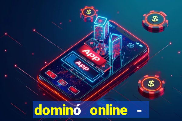 dominó online - jogo clássico