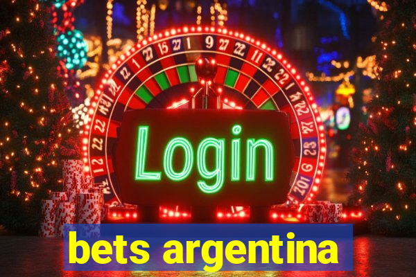 bets argentina