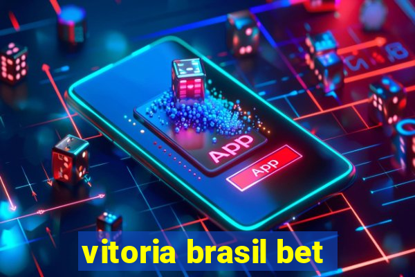 vitoria brasil bet