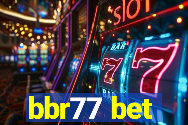 bbr77 bet