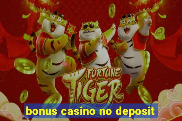 bonus casino no deposit