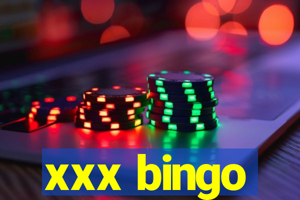 xxx bingo