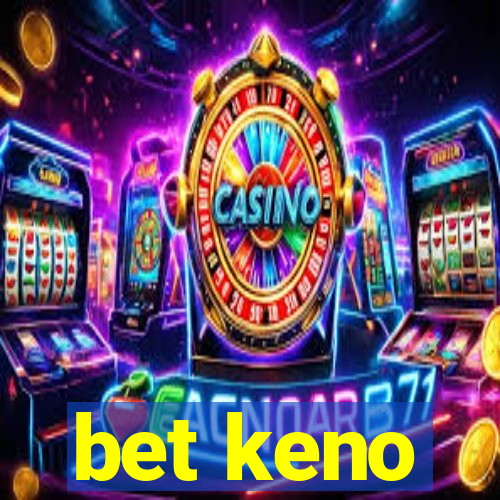 bet keno