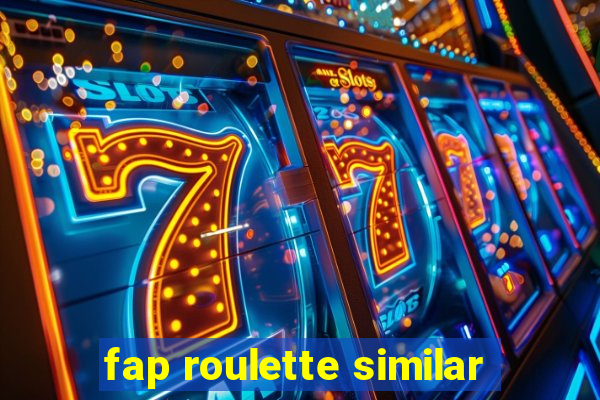 fap roulette similar