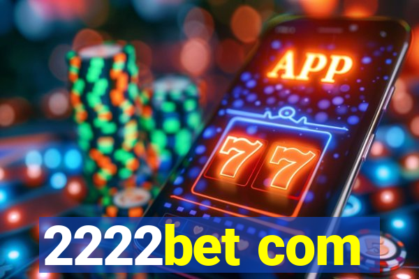 2222bet com