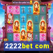 2222bet com