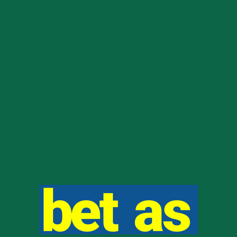 bet as