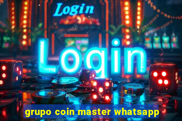 grupo coin master whatsapp