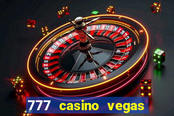 777 casino vegas slots games