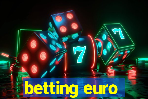 betting euro