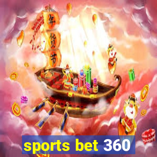 sports bet 360