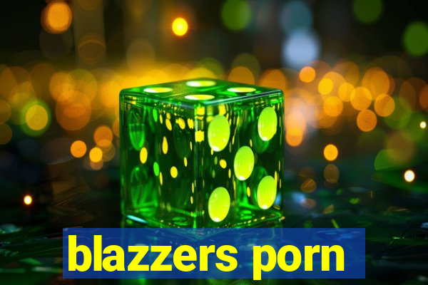 blazzers porn