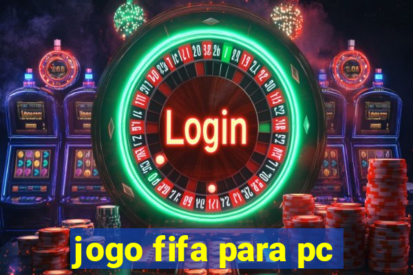 jogo fifa para pc