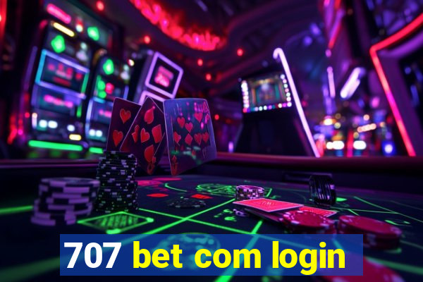 707 bet com login